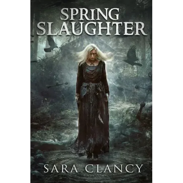Spring Slaughter: Scary Supernatural Horror with Monsters