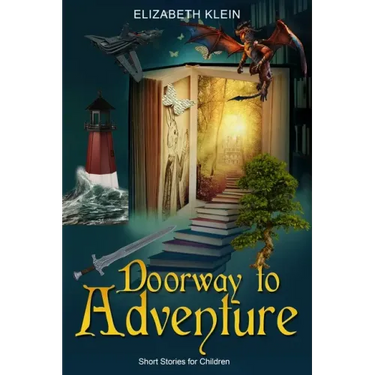 Doorway to Adventure: Short Stories for Children