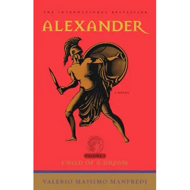 Alexander: Child of a Dream