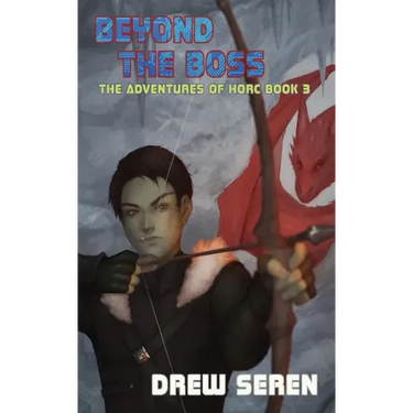 Beyond the Boss: A LitRPG Adventure