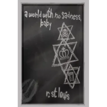 A World With No Sadness, Baby