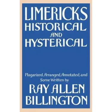 Limericks: Historical and Hysterical