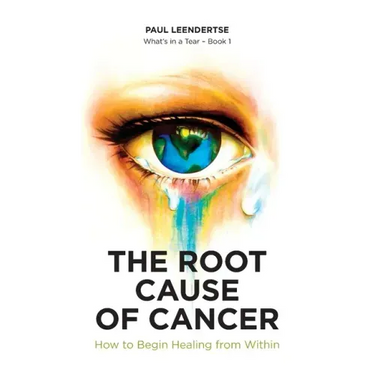 The Root Cause of Cancer - How To Begin Healing From Within
