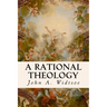 A Rational Theology