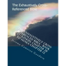 The Exhaustively Cross-Referenced Bible - Book 17 - Ezekiel Chapter 28 To Hosea Chapter 12: The Exhaustively Cross-Referenced Bible Series