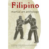 Filipino Martial Art Anthology