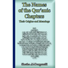 The Names of the Qur'anic Chapters: Their Origins and Meanings