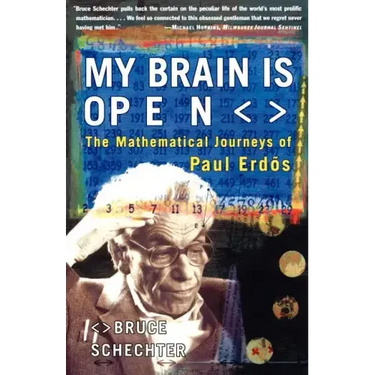 My Brain Is Open: The Mathematical Journeys of Paul Erdos