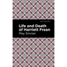 Life and Death of Harriett Frean