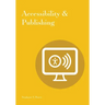 Accessibility & Publishing