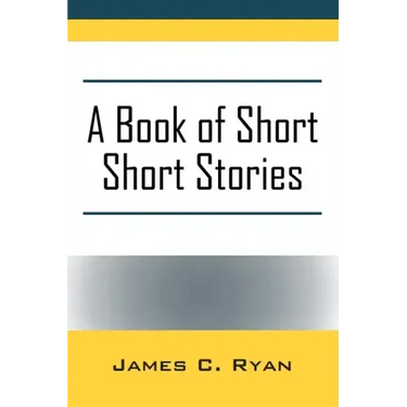 A Book of Short Short Stories: Autobiography of the Author