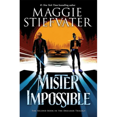Mister Impossible (the Dreamer Trilogy #2): Volume 2