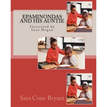Epaminondas and his Auntie: Ilustrated by Inez Hogan