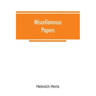 Miscellaneous papers