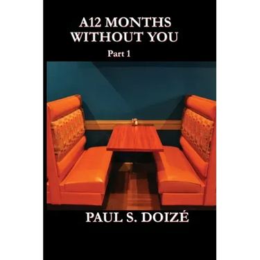 A12 Months Without You: Part 1: Part 1