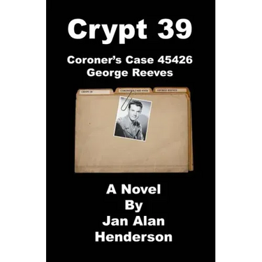 Crypt 39: Coroner's Case 45426 George Reeves