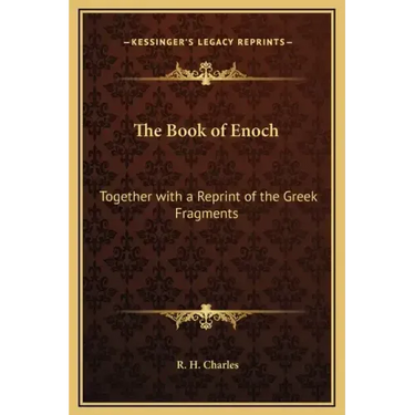 The Book of Enoch: Together with a Reprint of the Greek Fragments