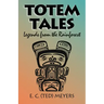 Totem Tales: Legends of the Rainforest