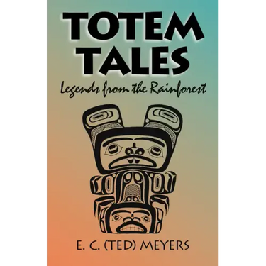 Totem Tales: Legends of the Rainforest