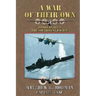 A War of Their Own: Bombers Over the Southwest Pacific