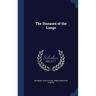 The Diseases of the Lungs