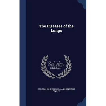 The Diseases of the Lungs