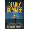 Deadly Sommer