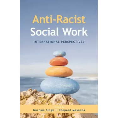 Anti-Racist Social Work: International Perspectives