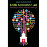 Faith Formation 4.0: Introducing an Ecology of Faith in a Digital Age