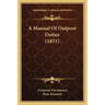 A Manual of Outpost Duties (1851)