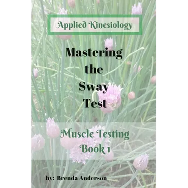 Mastering the Sway Test: Applied Kinesiology