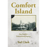 Comfort Island: One Family's Generational Journey