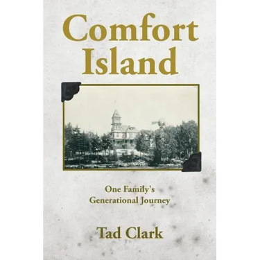 Comfort Island: One Family's Generational Journey