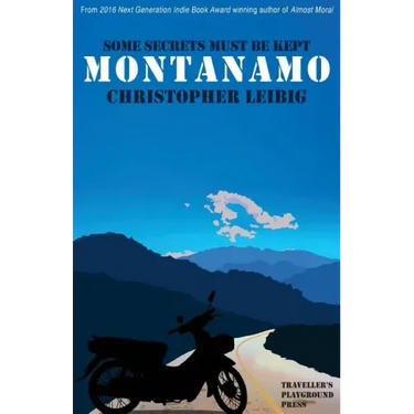 Montanamo: Some Secrets Must Be Kept