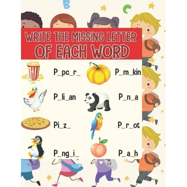 Write the missing letter of each word: Fill the space blank with the right letter to correctly write the word