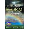 When the Storm Ends