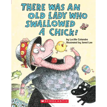 There Was an Old Lady Who Swallowed a Chick! (Board Book)
