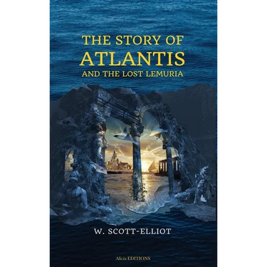 The Story of Atlantis: and The Lost Lemuria