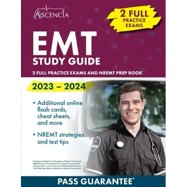 EMT Study Guide 2023-2024: 2 Full Practice Exams and NREMT Prep Book