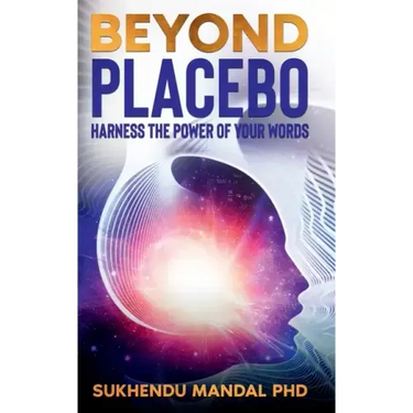 Beyond Placebo
