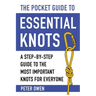The Pocket Guide to Essential Knots: A Step-By-Step Guide to the Most Important Knots for Everyone