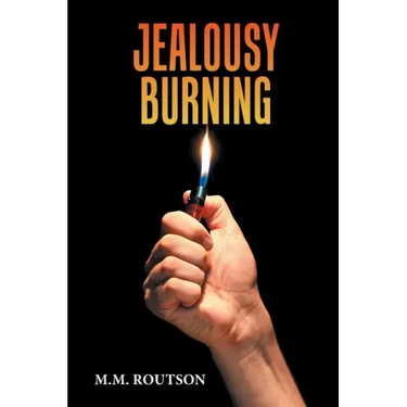Jealousy Burning