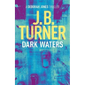 Dark Waters: A Deborah Jones Crime Thriller