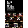 Zizek and Media Studies: A Reader
