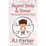 Beyond Sticks and Stones: Bullying, Cyberbullying and Abuse