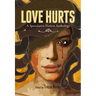 Love Hurts: A Speculative Fiction Anthology