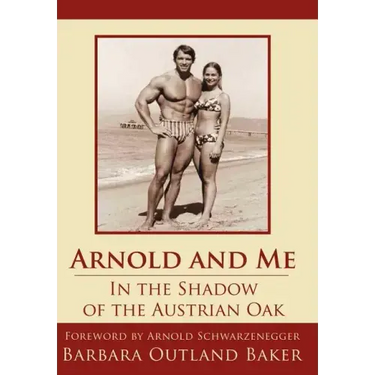Arnold and Me: In the Shadow of the Austrian Oak