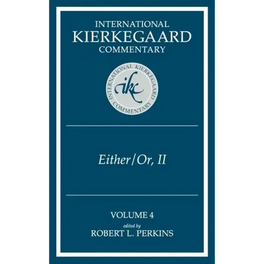 International Kierkegaard Commentary Volume 4: IKC 4 Either/Or, Part II