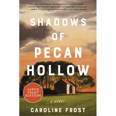 Shadows of Pecan Hollow