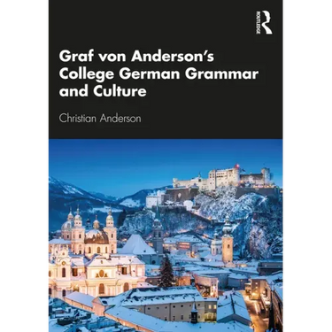 Graf Von Anderson's College German Grammar and Culture